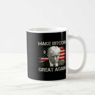 Make Bitcoin Great Again Funny Maga Pro Trump 1  Coffee Mug