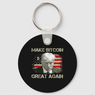 Make Bitcoin Great Again Funny Maga Pro Trump 1 Keychain