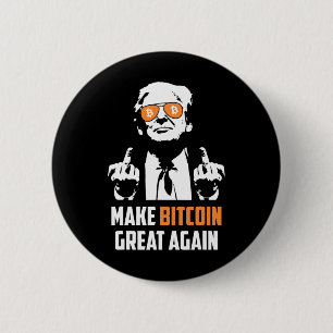 Make Bitcoin Great Again Funny Maga Pro Trump  2 Inch Round Button