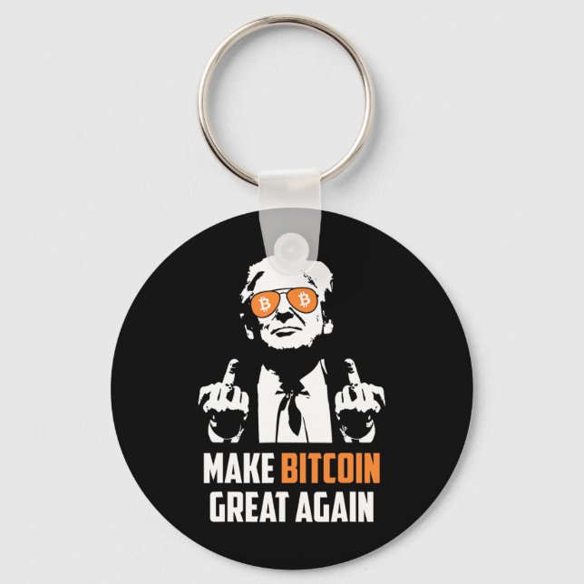 Make Bitcoin Great Again Funny Maga Pro Trump  Keychain (Front)