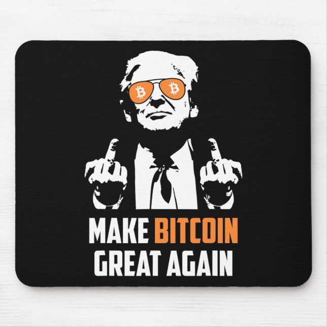 Make Bitcoin Great Again Funny Maga Pro Trump  Mouse Pad (Front)