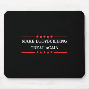 Make Bodybuilding Great Again Funny Bodybuilder Gi Mouse Pad