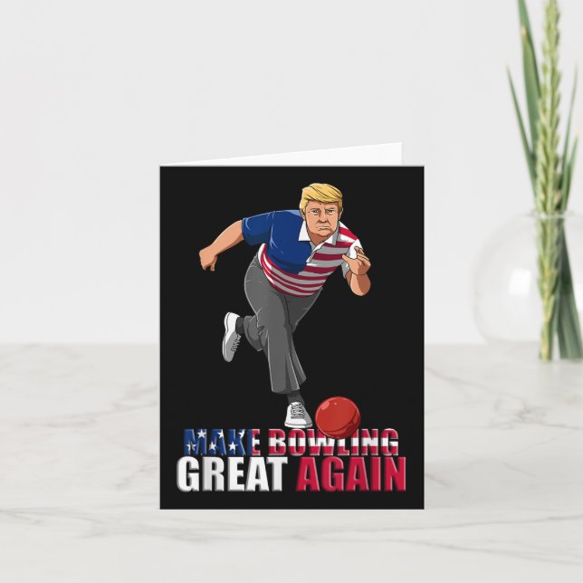 Make Bowling Great Again - Funny Trump Bowling Card (Front)
