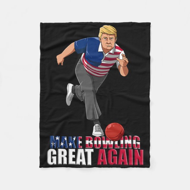 Make Bowling Great Again - Funny Trump Bowling Gif Fleece Blanket (Front)