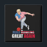 Make Bowling Great Again Funny Trump Bowling  Magnet<br><div class="desc">Make Bowling Great Again Funny Trump Bowling</div>