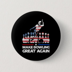Make Bowling Great Again Funny Trump Us Flag Bowli 2 Inch Round Button