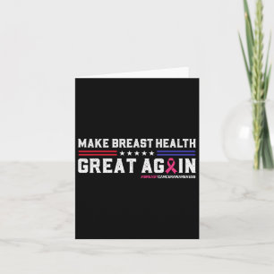 Make Breast Health Great Again Funny Breast Cancer Card
