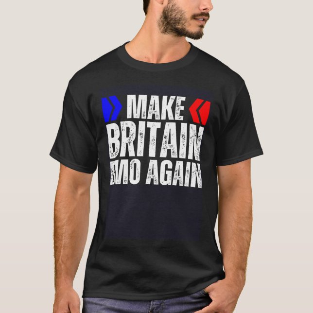 Make Britain Emo Again Elder Still Emo Phase Its A T-Shirt (Front)