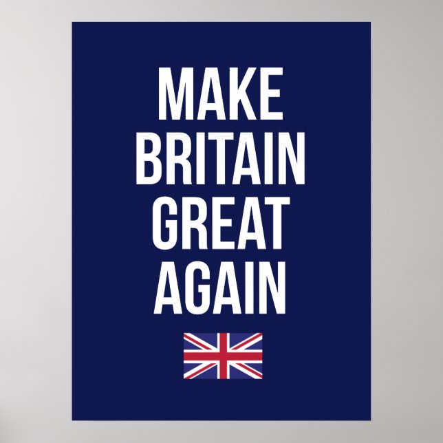 Make Britain Great Again UK First Flag Brexit Poster (Front)