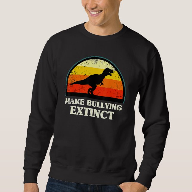 Make Bullying Extinct We Wear Orange For Unity Day Sweatshirt (Front)