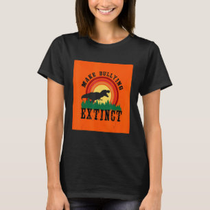 Make Bullying Extinct We Wear Orange For Unity Day T-Shirt