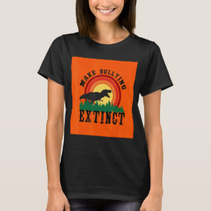 Make Bullying Extinct We Wear Orange For Unity Day T-Shirt