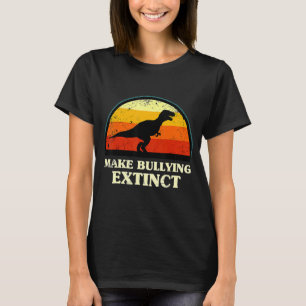 Make Bullying Extinct,We Wear Orange For Unity Day T-Shirt