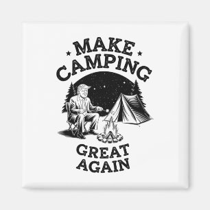 Make Camping Great Again With Donald Trump Magnet