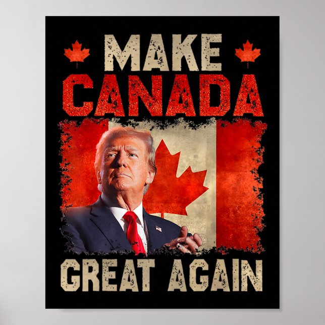 Make Canada Great Again Funny President Trump Oh C Poster (Front)