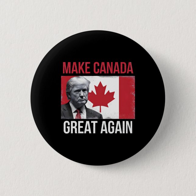 Make Canada Great Again Funny Trump Canadian Flag  2 Inch Round Button (Front)