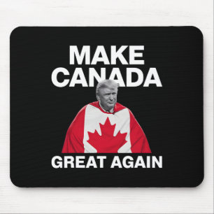 Make Canada Great Again Funny Trump Canadian Flag Mouse Pad
