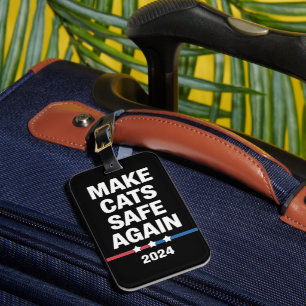 Make Cats Safe Again Funny 2024 Presidential Luggage Tag