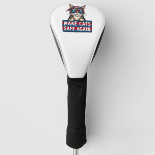 Make Cats Safe Again Trump Election Vote Golf Head Cover