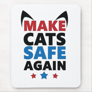 Make Cats Safe Again Trump Election Vote  Mouse Pad