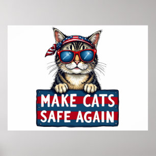 Make Cats Safe Again Trump Election Vote Poster