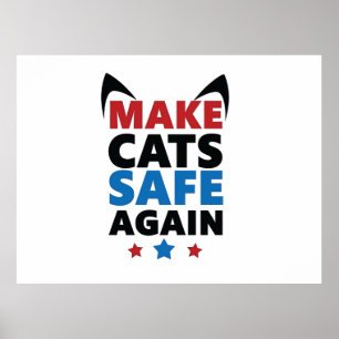 Make Cats Safe Again Trump Election Vote  Poster