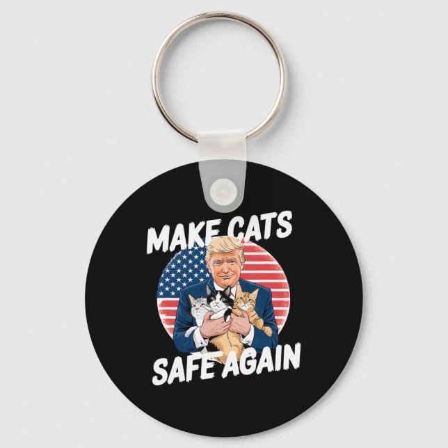 Make Cats Safe Again Vote Trump Save Our Pets Cats Keychain (Front)