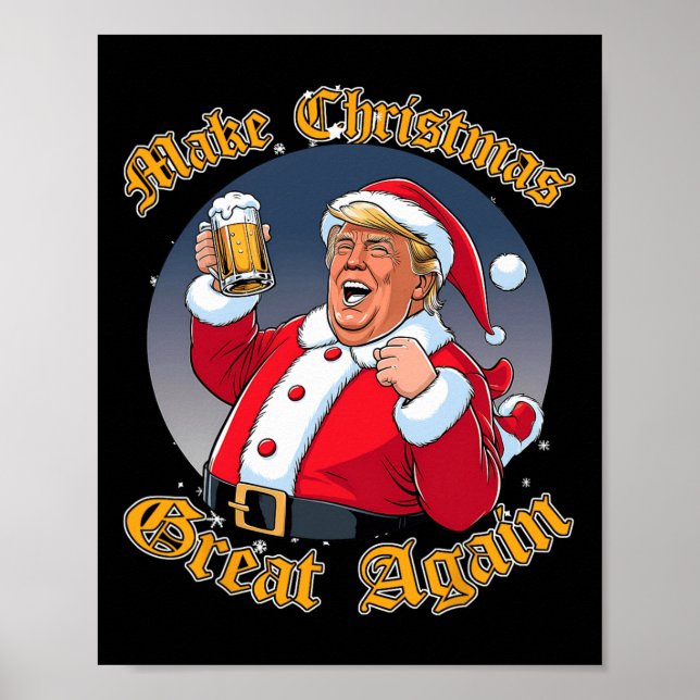 Make Christmas Great Again 2024 Trump Funny Trump  Poster (Front)
