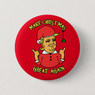 Make Christmas Great Again 2 Inch Round Button