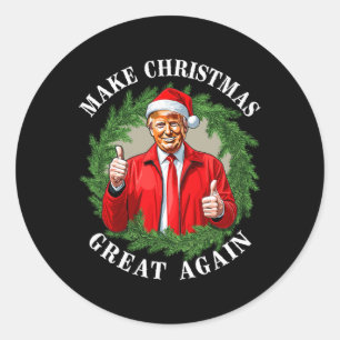 Make Christmas Great Again Donald Trump Mega 1 Classic Round Sticker