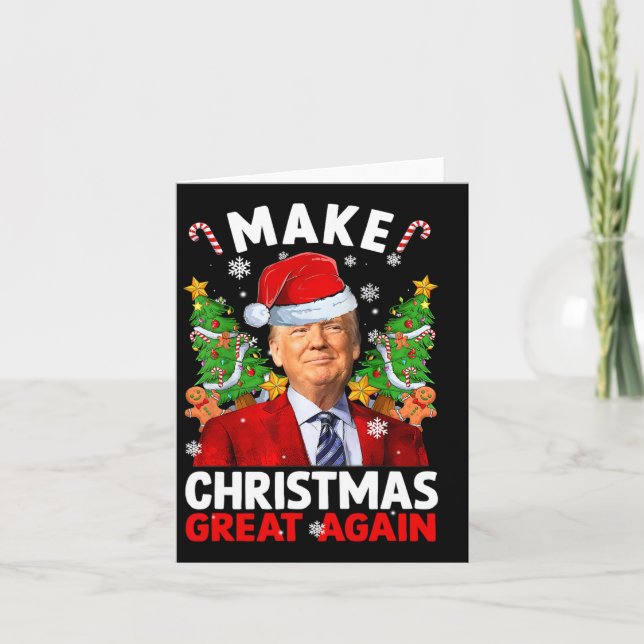 Make Christmas Great Again Funny Donald Trump Sant Card (Front)