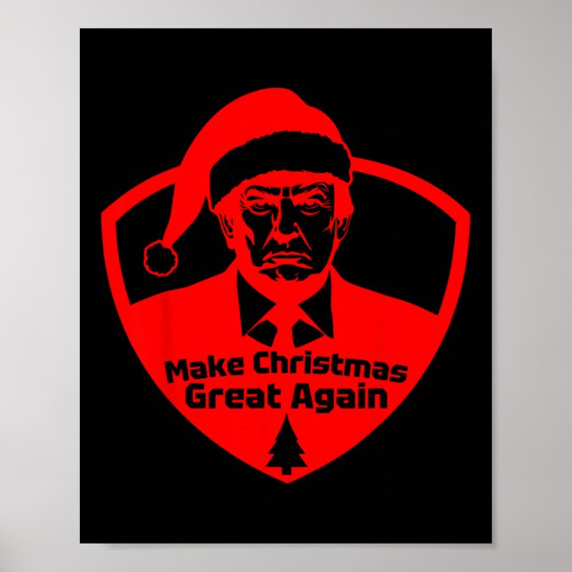 Make Christmas Great Again Funny President Trump M Poster (Front)