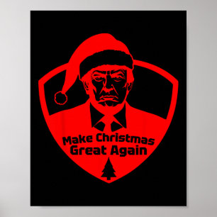 Make Christmas Great Again Funny President Trump  Poster