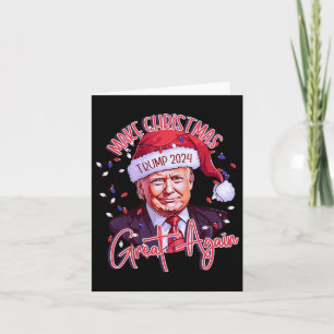 Make Christmas Great Again Funny Santa Trump 2024  Card
