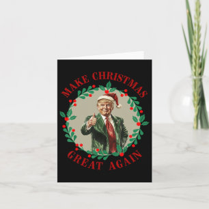 Make Christmas Great Again Funny Santa Trump 2024 Card