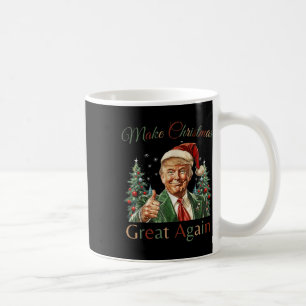 Make Christmas Great Again Funny Santa Trump 2024  Coffee Mug