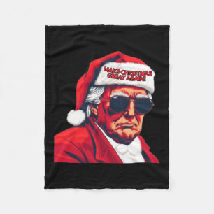 Make Christmas Great Again Funny Santa Trump 2024 Fleece Blanket