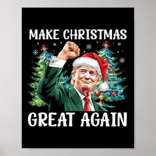 Make Christmas Great Again Funny Santa Trump 2024 Poster