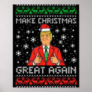 Make Christmas Great Again Funny Trump Men Women K Poster