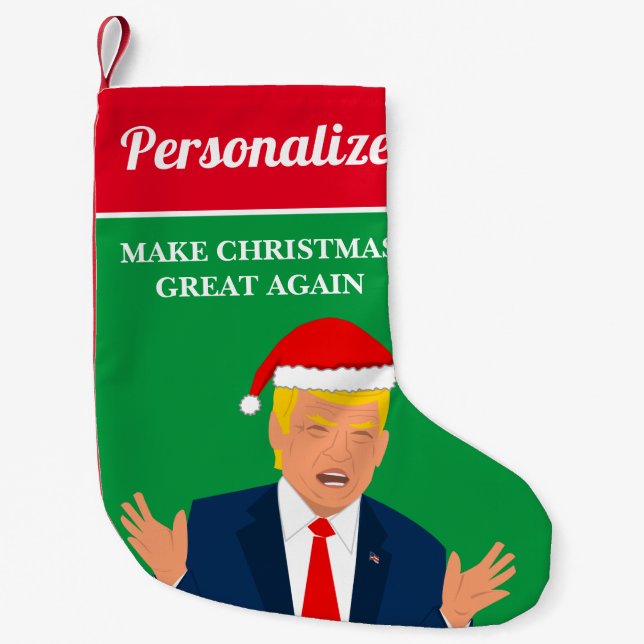Make Christmas great again funny Trump Santa Claus Small Christmas Stocking (Front)