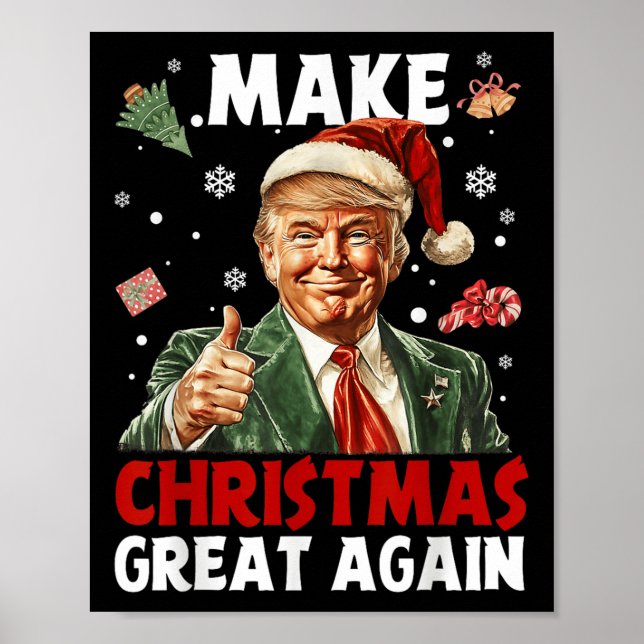 Make Christmas Great Again Santa Funny Trump Xmas Poster (Front)