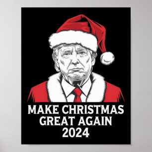 Make Christmas Great Again Santa Funny Trump Xmas Poster
