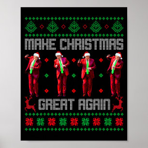 Make Christmas Great Again Santa Trump Dance Ugly Poster