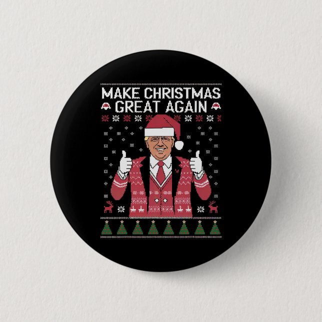 Make Christmas Great Again Trump Pyjamas Ugly  2 Inch Round Button (Front)
