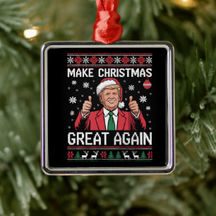 Make Christmas Great Again Trump Pyjamas Ugly Xmas Metal Ornament