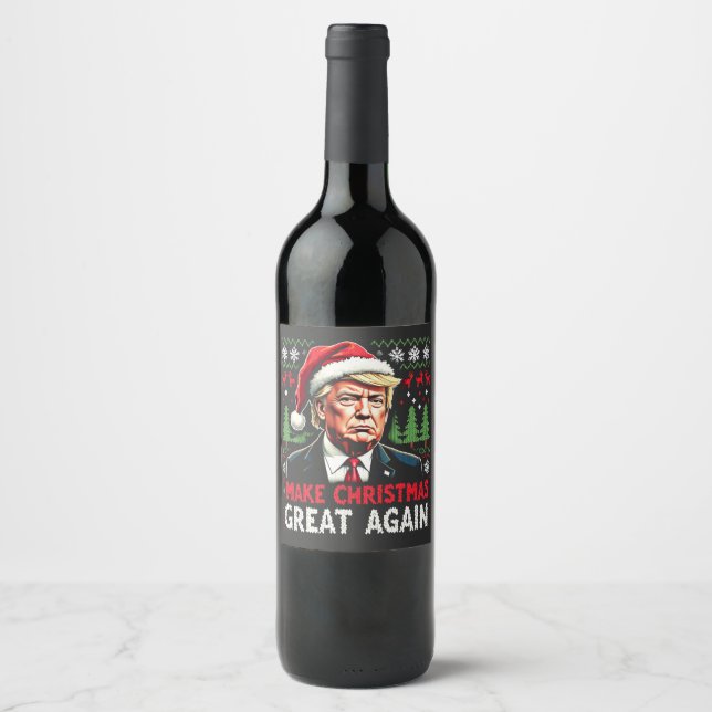 Make Christmas Great Again Ugly Xmas Sweater Trump Wine Label (Front)