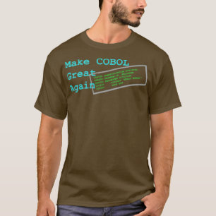 Make COBOL great again T-Shirt