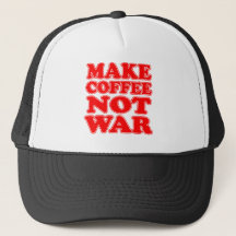 Make Coffee Not War