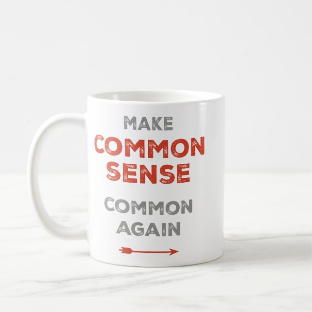 Make Common Sense Common Again Coffee Mug (Left)