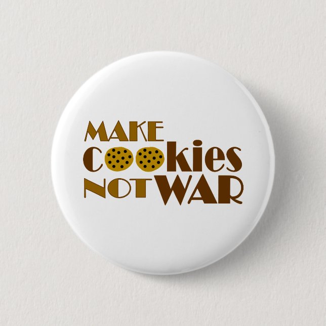 Make Cookies Not War 2 Inch Round Button (Front)